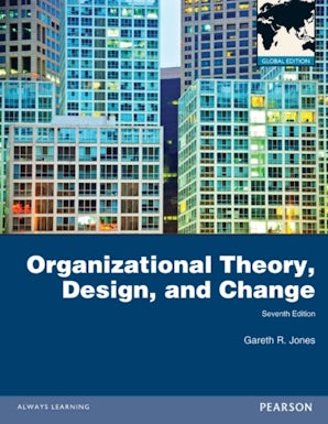 Organizational Theory, Design, and Change: Texts and Cases